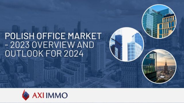 Polish office market - summary of 2023 and outlook for 2024 AXI IMMO