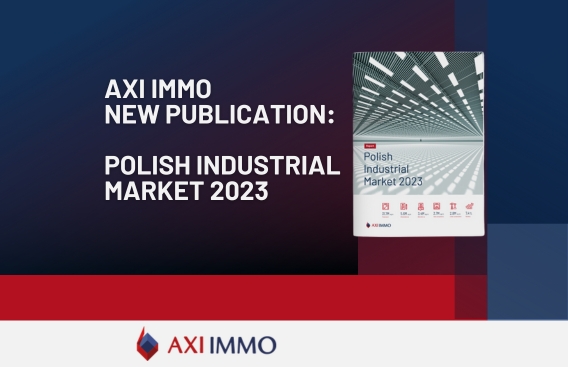 AXI IMMO report: Industrial Market in Poland 2023