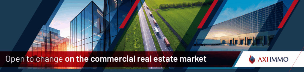 AXI IMMO magazyny biura grunty - Otwieramy na zmiany na rynku nieruchomości komercyjnych - Open to change on the commercial real estate market.