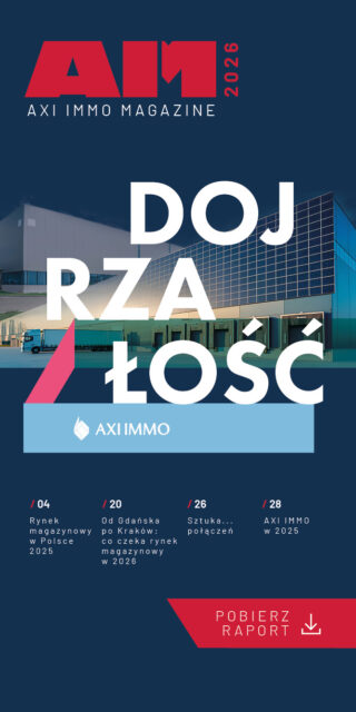 AXI IMMO MAGAZINE pobierz raport rynek magazynowy w Polsce 2025 i prognozy 2026
