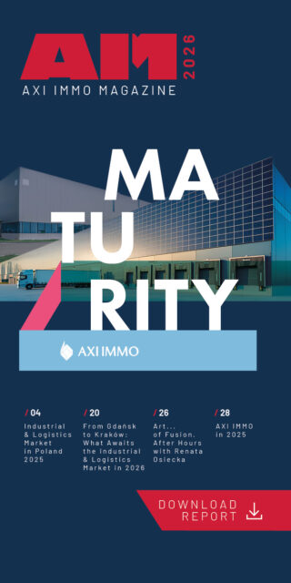Download PDF report AXI IMMO MAGAZINE - MATURITY. Industrial and Logistics Market in Poland in 2025 with forecasts for 2026