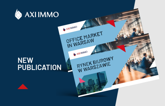 Office Market in Warsaw Q1 2026 Report, AXI IMMO, Poland, April 2026