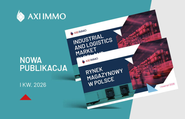 axi-immo-raport-rynek-powierzchni-magazynowych-w-polsce-w-1-kwartale-2026