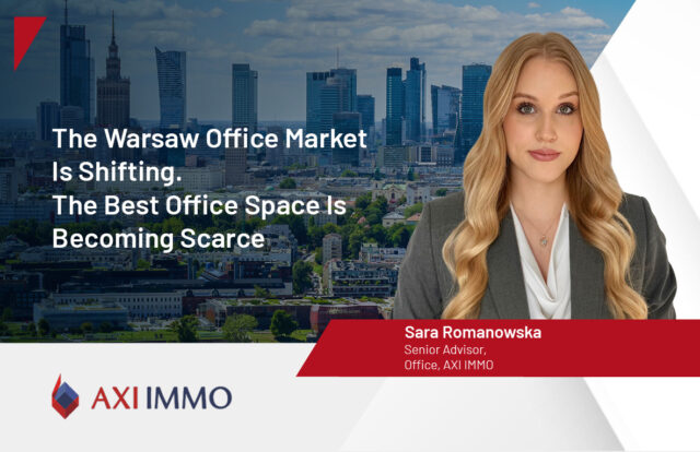 AXI IMMO The Warsaw Office Market Is Shifting